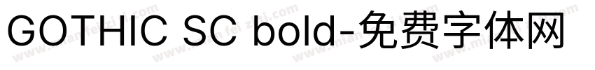 GOTHIC SC bold字体转换
